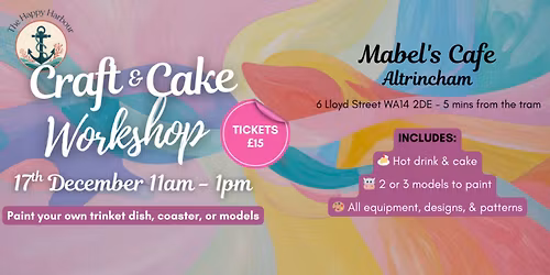 Craft & Cake Club - Mabel\u2019s Caf\u00e9, Altrincham