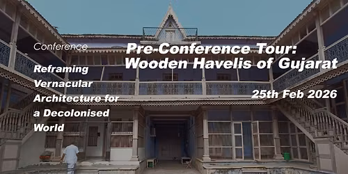 Excursion to the Wooden Havelis of Gujarat