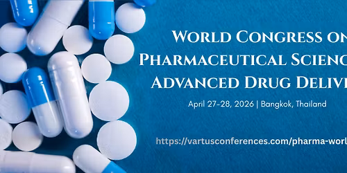 World Congress on Pharmaceutical Sciences & Advanced Drug Delivery