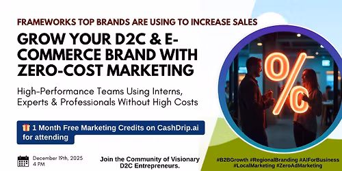 Grow Your D2C & E-commerce Brand with ZERO-COST Marketing