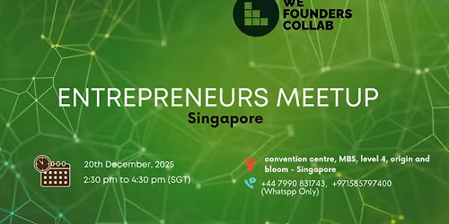 Entrepreneurs Meetup by We Founders Collab Singapore