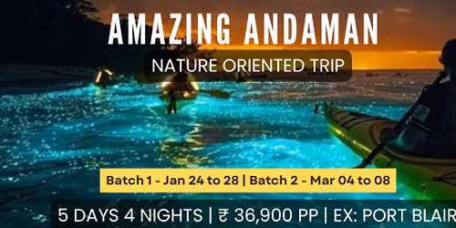 Amazing Andaman - Nature Oriented Group Tour