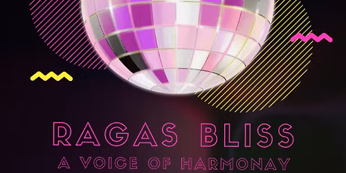 Ragas Bliss: A Celebration of Sound and Soul