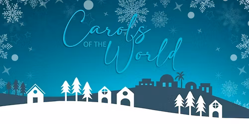 Carillon Singers: Carols of the World