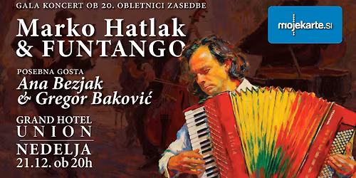 Bo\u017ei\u010dni gala koncert Marko Hatlak & FUNtango