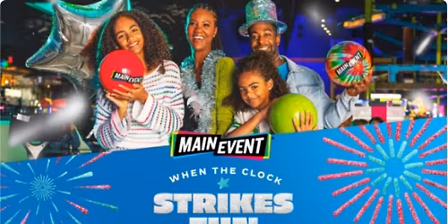 Strike Up the FUN at Main Event\u2019s 2026 NYE Bash - Lewisville