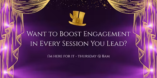 Want a Smoother, More Engaging Session?