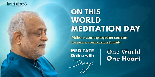 One World One Heart -World Meditation Day 2025
