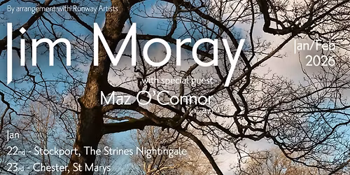 Jim Moray with special guest Maz O'Connor