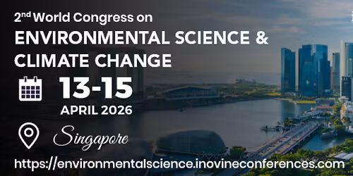 2nd World Congress on Environmental Science & Climate Change 2026