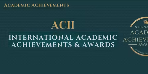 28th Edition of International Academic Achievements and Awards