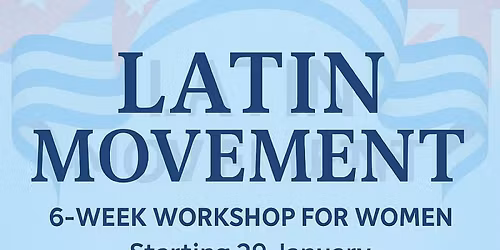\ud83c\udf3a Ladies Latin Movement Workshop \u2013 Ladies Only