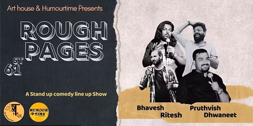 Rough Pages - Stand Up Comedy Show
