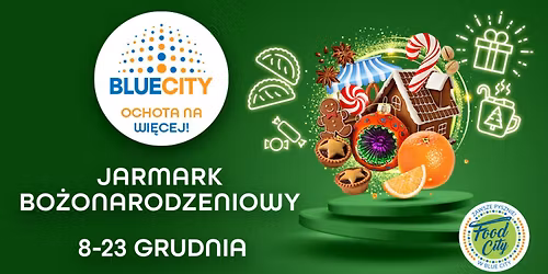 Jarmark \u015awi\u0105teczny w Blue City zaprasza!