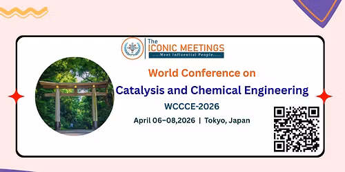 World Conference on Catalysis and Chemical Engineering