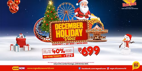 December Holiday Vibes @ MGM Dizzee World