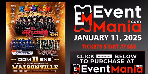 Mazatlan Banda Fest - Banda El Recodo, Los Recoditos - Watsonville, CA