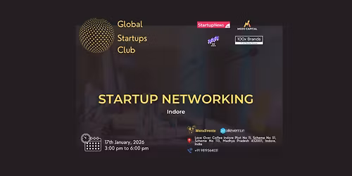 GLOBAL STARTUPS CLUB l STARTUP NETWORKING Indore 2026