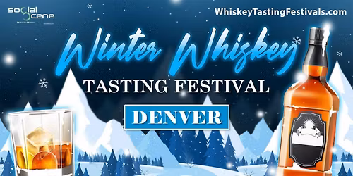 2026 Denver Winter Whiskey Tasting Festival (January 24) AE