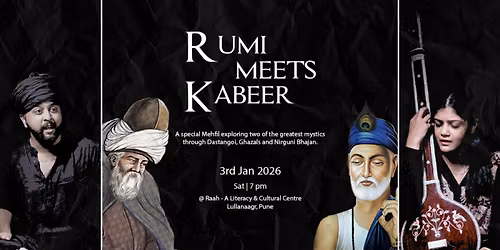 Rumi meets Kabeer @ Raah, Pune