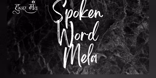 Spoken Word Mela By HunarManch