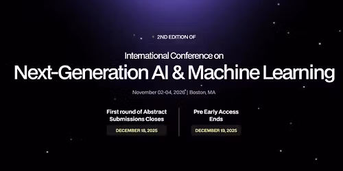 International Conference on Next-Generation AI & Machine Learning(Nxt AI-2026)