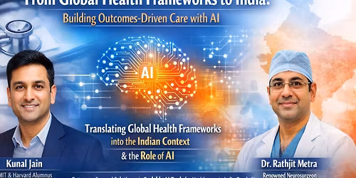 Translating Global Health Framework into the Indian Context & AI