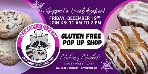 Gluten Free Pop Up with Wakery Bakery