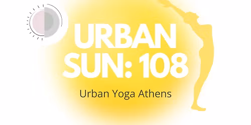 Urban Sun Flow: 108 Sun salutations
