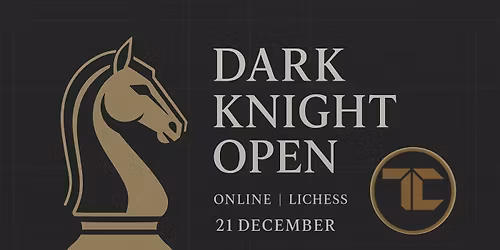 Dark Knight Open