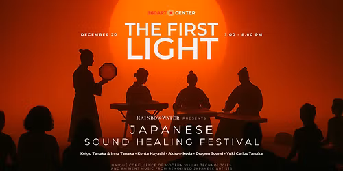 Japanese Sound Healing Festival \u2014 The First Light
