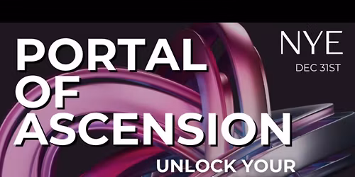 NYE: Portal of Ascension: A Hero\u2019s Journey