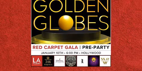 The Golden Globes 2026: Red Carpet Gala & Pre-Party