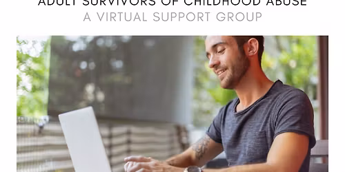 Adult Survivors of Child Abuse Virtual Support Group