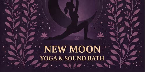 New Moon Reset: Yoga, Reiki & Sound Bath