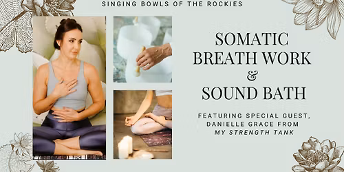 Somatic BreathWork & Sound Bath