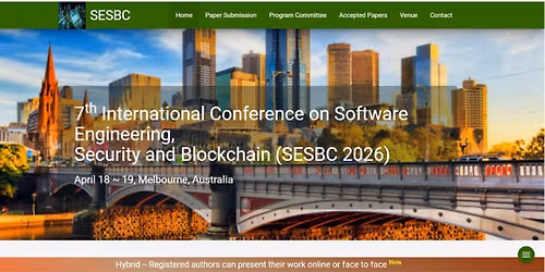 7th International Conference on Software Engineering, Security and Blockchain (SESBC 2026)