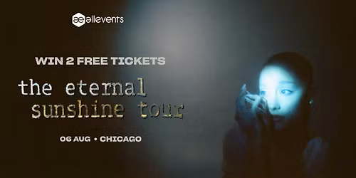 Ariana Grande - The Eternal Sunshine Tour