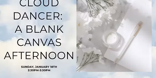 Cloud Dancer: A Blank Canvas Afternoon
