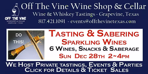 Sparkling Wine Tasting Sunday - Wine & Sabers  - 2-4pm