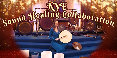 NYE Sound Healing Collaborative Symphony