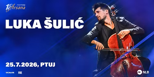 LUKA \u0160ULI\u0106 - Festival Arsana