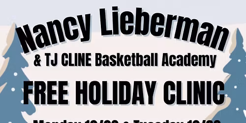 Holiday Basketball Clinic - Day 1