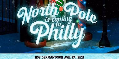North Pole Pop-Up at Newsroom Philadelphia \u2014 Thu, Dec 18