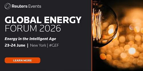 Reuters Events: Global Energy Forum 2026