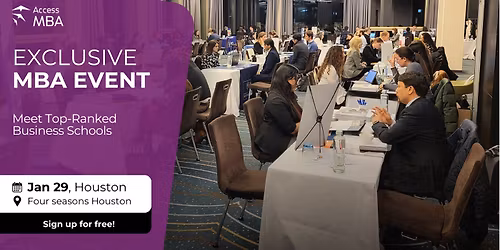 Access MBA Event in Houston \u2013 January 29, 2026