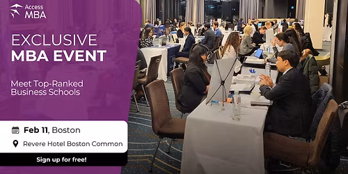 Access MBA Event in Boston - February 11, 2026