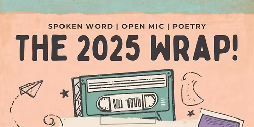 \u2728The 2025 wrap! | An Spoken Word open mic 
