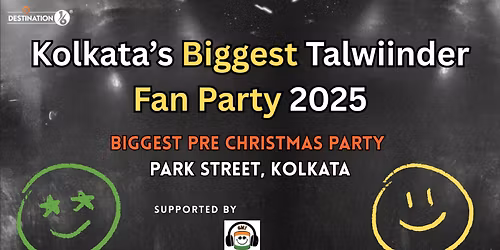 Kolkata's Biggest Talwiinder Fan Party 2025