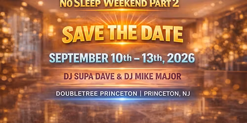 No Sleep Weekend Part 2